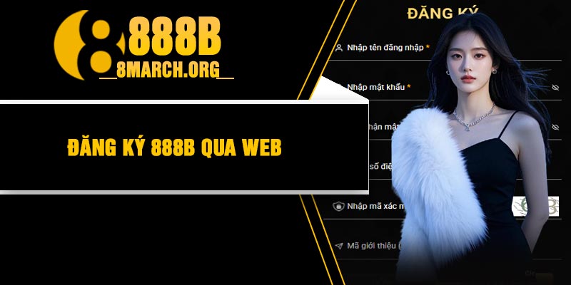 Đăng Ký 888B Qua Web