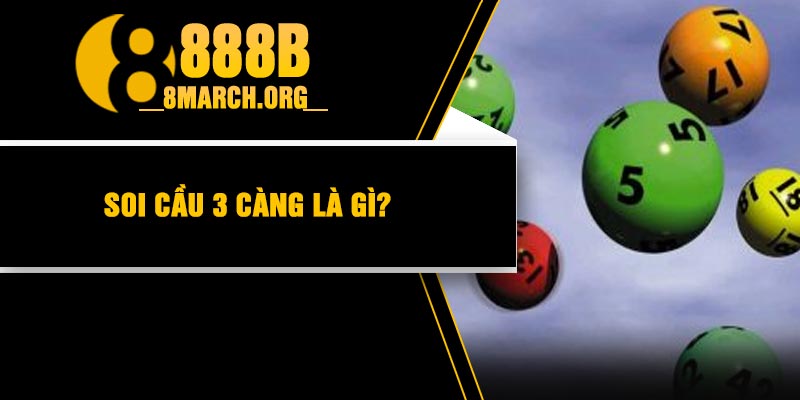 Soi cầu 3 càng là gì?